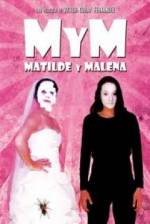 Watch M y M: Matilde y Malena 123movies