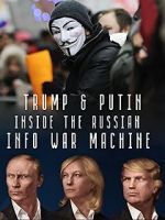 Watch Inside the Russian Info War Machine 123movies