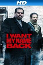 Watch I Want My Name Back 123movies