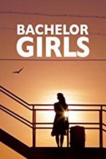 Watch Bachelor Girls 123movies