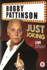 Watch Bobby Patterson - Just Joking 123movies