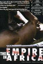 Watch The Empire in Africa 123movies