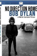 Watch No Direction Home Bob Dylan 123movies
