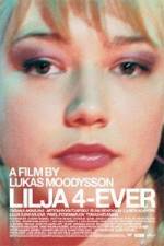 Watch Lilya 4-Ever 123movies