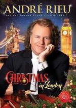 Watch Andre Rieu: Christmas in London 123movies