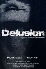 Watch The Delusion 123movies