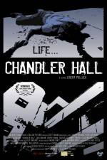 Watch Chandler Hall 123movies