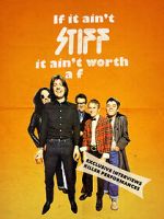 Watch If It Ain't Stiff, It Ain't Worth a Fuck 123movies