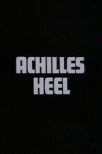 Watch Achilles Heel 123movies