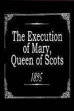 Watch The Execution of Mary, Queen of Scots 123movies