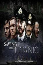Watch Saving the Titanic 123movies