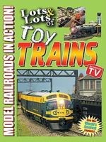 Watch Lots & Lots of Toy Trains: Model Railroading Action! 123movies