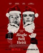 Watch Jingle Bell Heist 123movies