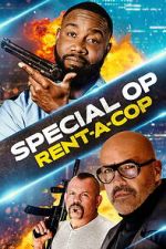 Watch Special Op: Rent-a-Cop 123movies