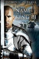 Watch In the Name of the King: The Last Job 123movies