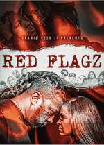 Watch Red Flagz 123movies