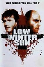 Watch Low Winter Sun 123movies