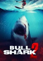 Watch Bull Shark 2 123movies
