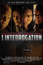 Watch 1 Interrogation 123movies