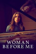 Watch The Woman Before Me 123movies