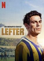 Watch Lefter: The Story of the Ordinarius 123movies