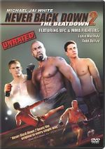 Watch Never Back Down 2: The Beatdown 123movies