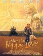 Watch More Than Puppy Love 123movies