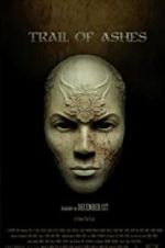Watch Trail of Ashes 123movies