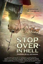Watch Stop Over in Hell 123movies