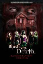 Watch A Brush with Death 123movies