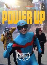 Watch Power Up (Short 2022) 123movies
