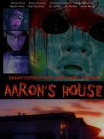 Watch Aaron\'s House 123movies