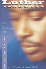 Watch Luther Vandross: Always And Forever - An Evening of Songs 123movies