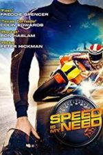 Watch Speed Is My Need 123movies