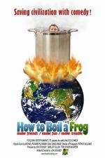 Watch How to Boil a Frog 123movies