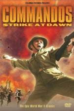 Watch Commandos Strike at Dawn 123movies
