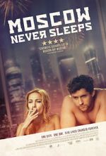 Watch Moscow Never Sleeps 123movies