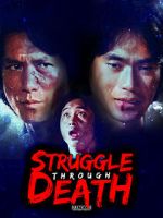 Watch Struggle Through Death 123movies
