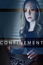Watch Confinement 123movies