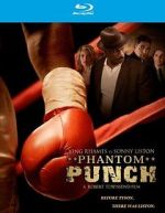 Watch Phantom Punch 123movies