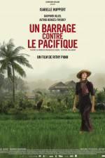 Watch Un barrage contre le Pacifique 123movies