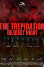 Watch The Trepidation: Deadest Night 123movies