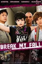 Watch Break My Fall 123movies