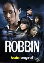 Watch Robbin 123movies