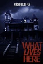 Watch What Lives Here 123movies