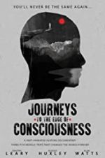 Watch Journeys to the Edge of Consciousness 123movies