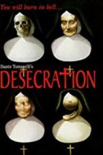 Watch Desecration 123movies
