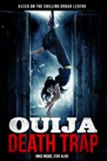 Watch Ouija Death Trap 123movies