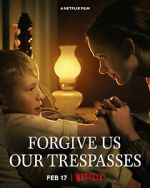 Watch Forgive Us Our Trespasses (Short 2022) 123movies