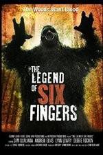 Watch The Legend of Six Fingers 123movies